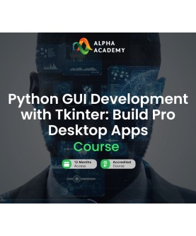 Python GUI Development with Tkinter: Build Pro Desktop Apps! Alpha Academy Code Key GLOBAL